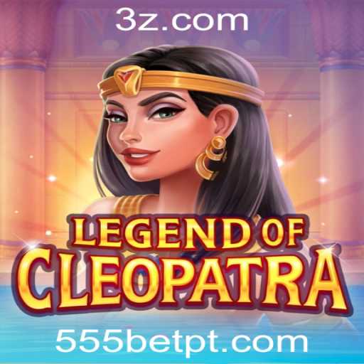 Descubra as Aventuras do Jogo LegendOfCleopatra na 555bet Plataforma