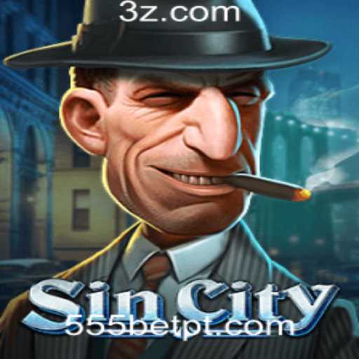 Explorando o Mundo de SinCity na 555bet Plataforma