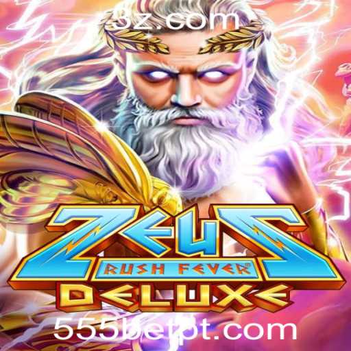 Descubra a Excitante Aventura de ZeusRushFeverDeluxe na 555bet Plataforma